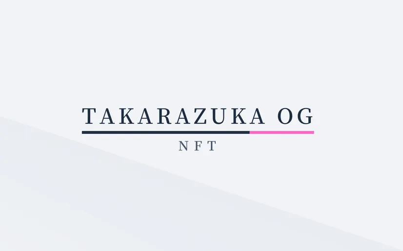 TAKARAZUKA OG NFT